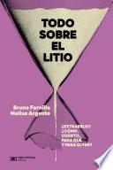 Todo sobre el litio