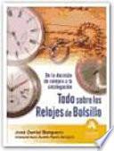 TODO SOBRE LOS RELOJES DE BOLSILLO