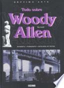 Todo sobre Woody Allen