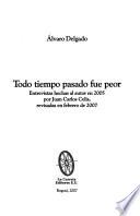 Todo tiempo pasado fue peor