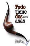 Todo tiene dos asas