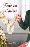 Todo un caballero (La familia Marston 5)