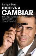 Todo va a cambiar