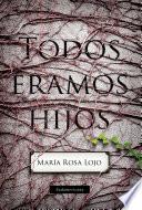 Todos éramos hijos