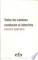 Todos los caminos conducen al laberinto