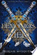 Todos los demonios del Cielo
