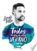 Todos los días de aquel verano