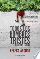 Todos los hombres tristes