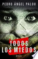 Todos los miedos