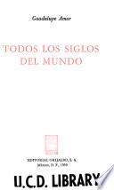 Todos los siglos del mundo