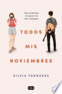 Todos mis noviembres