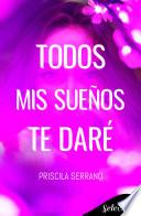 Todos mis sueños te daré