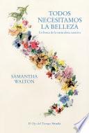 Todos necesitamos la belleza