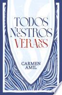 Todos nuestros veranos