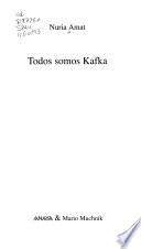 Todos somos Kafka