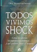 TODOS VIVIMOS EN SHOCK