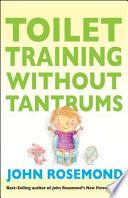 Toilet Training Without Tantrums