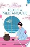 Tokio a medianoche. El Japón más seductor en una apasionante historia de amor.