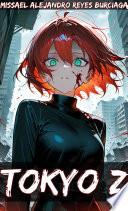 TOKYO Z (Serie Completa)
