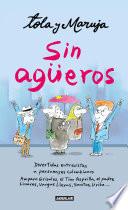 Tola y Maruja: Sin agüeros