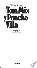 Tom Mix y Pancho Villa