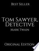 Tom Sawyer, Detective