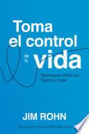 Toma el Control de tu Vida (Take Charge of Your Life)