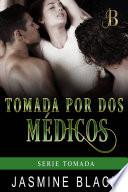 Tomada por dos médicos