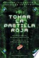 Tomar la pastilla roja