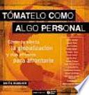 Tómatelo como algo personal
