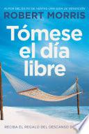 Tómese el día libre