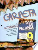 Tomo la palabra 9o EGB. Carpeta de actividades