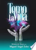 TOMO LA VIDA