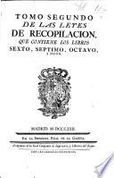 Tomo primero[-segundo] de las Leyes de recopilacion ...