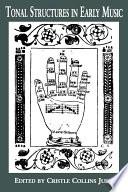 Tonal Structures in Early Music