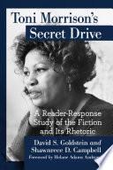 Toni Morrison's Secret Drive