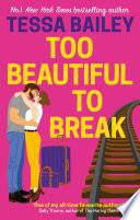 Too Beautiful to Break
