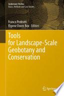 Tools for Landscape-Scale Geobotany and Conservation