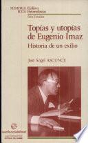 Topías y utopías de Eugenio Imaz