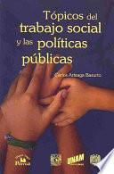Tópicos del trabajo social y las políticas públicas