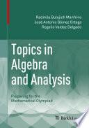 Topics in Algebra and Analysis