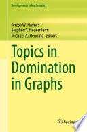 Topics in Domination in Graphs