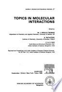 Topics in Molecular Interactions