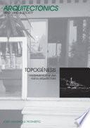 Topogènesis. Fundamentos de una nueva arquitectura