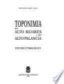 Toponomia del Alto Mijares y del Alto Palancia