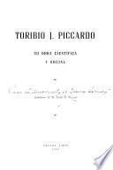 Toribio J. Piccardo, su obra científica y social