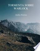 TORMENTA SOBRE WARLOCK