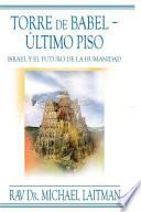 Torre de Babel, último piso