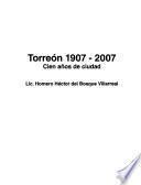 Torreón, 1907-2007