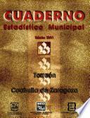 Torreón Coahuila de Zaragoza. Cuaderno estadístico municipal 2001